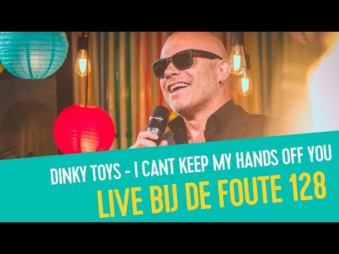 Dinky Toys - I Cant Keep My Hands Off You I Live bij de Foute 128