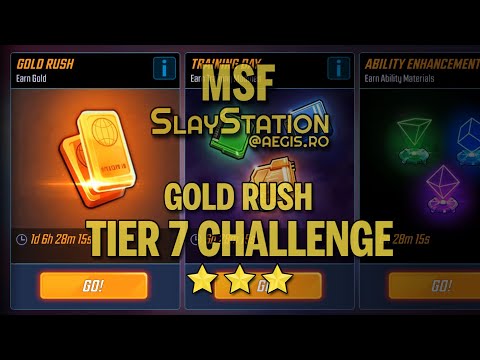 MSF Gold Rush, Tier 7 Challenge