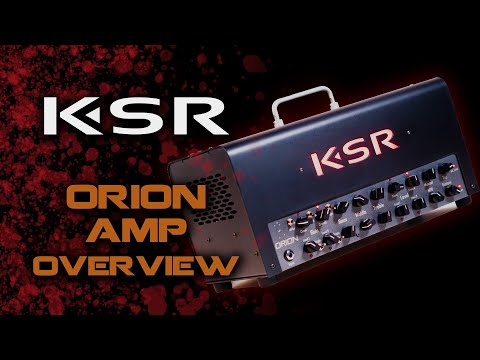 KSR Orion 45W Amp Overview