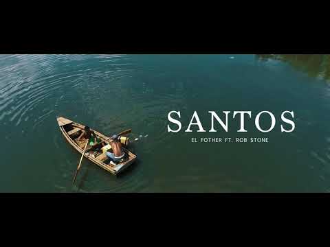 El Fother Ft. @YoungRobStone - Santos (Official Video)