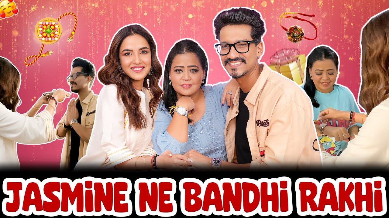 Jasmine Ne Bandhi Rakhi😍| Bharti Singh | Haarsh Limbachiyaa | Golla