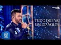 Gusttavo Lima - Tudo Que Vai Um Dia Volta - DVD O Embaixador (Ao Vivo) Gusttavo Lima - Tudo Que Vai Um Dia Volta - DVD O Embaixador (Ao Vivo)