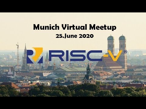 2nd Virtual Munich RISC-V Meetup