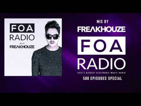 [ 프릭하우즈 믹스 ]  FOA Radio 500 ● Mix by Freakhouze