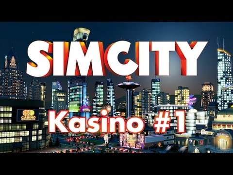 SimCity - Kasino-City #1.1 - Let's Play Sim City 5