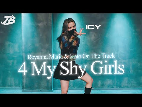 [Girlish Choreography] Reyanna Maria & Kato On The Track - 4 My Shy Girls / ICY