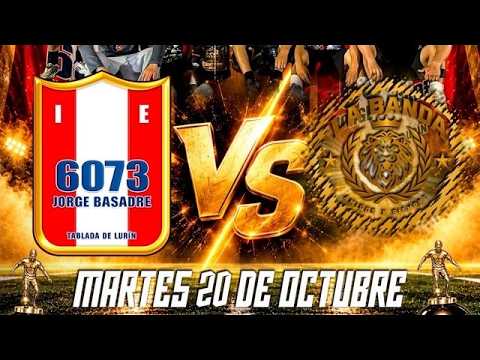 🏆⚽️ COPA DE CAMPEONES INTERESCOLARES🏆⚽️JORGE BASADRE VS LA BANDA MILAGROSINA
