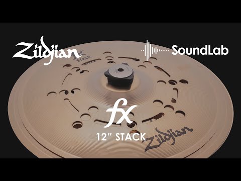 Zildjian Sound Lab | 12" FX STACK