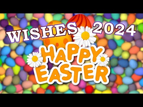 HAPPY EASTER 2024 WISHES