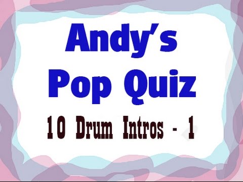 Pop Quiz No90 - 10 Drum Intros.