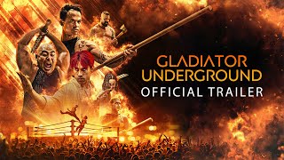 Gladiator Underground | Official Trailer HD