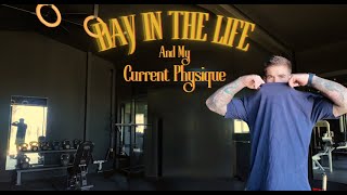 Day in the Life: Physique Update
