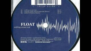Float- Endless (Fortress Remix)