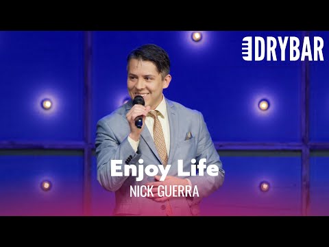 Secrets To Enjoying Life. Nick Guerra