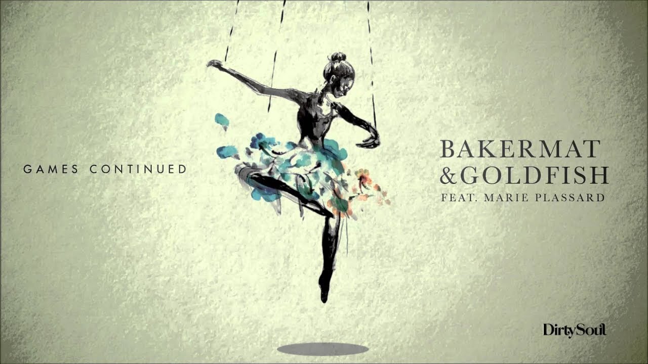 <h1 class=title>Bakermat & Goldfish feat. Marie Plassard - Games Continued</h1>