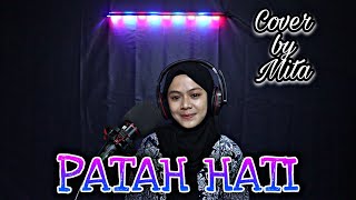 Download lagu PATAH HATI COVER BY MITA mp3 Download lagu PATAH HATI COVER BY MITA mp3