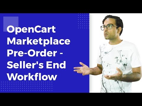 OpenCart Marketplace Pre Order | Seller's End Workflow