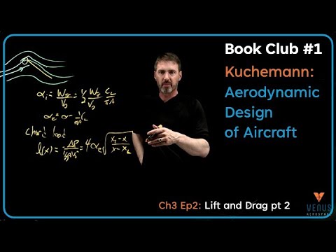 Lift and Drag Fundamentals part 2 [Aerodynamic Design of Aircraft (Kuchemann) book review Ch3 Ep2]