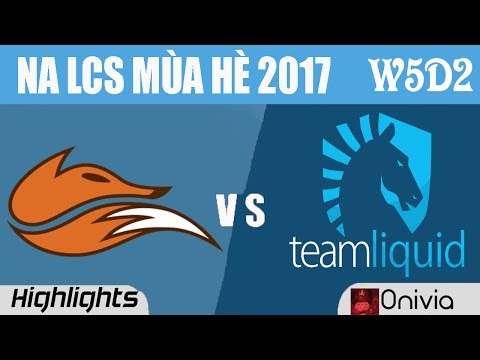 FOX vs TL Highlights Game 1 NA LCS Summer 2017 EchoFox vs Team Liquid by Onivia