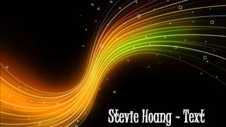 Stevie Hoang - Text