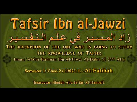Part 3/9 - Tafsir Ibn Al-Jawzi - [Semester 1: Class 2] - Al-Fatihah