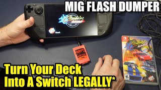 Mig Flash Dumper - Play Switch Games on your Steam Deck Legally*