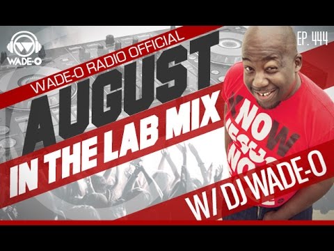 In The Lab with DJ Wade-O (Ep444) featuring Andy MIneo., Lecrae & Jor'dan Armstrong