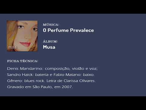 O Perfume Prevalece