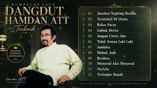 Download lagu Hamdan ATT Terbaik | Termiskin Di Dunia, Bekas Pacar, Jandaku & Terlanjur Basah mp3