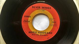 Silver Wings , Merle Haggard &amp; The Strangers , 1969