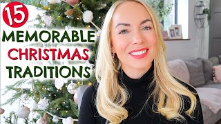 15 AMAZING FAMILY CHRISTMAS TRADITIONS TO TRY | MEMORABLE CHRISTMAS TRADITIONS