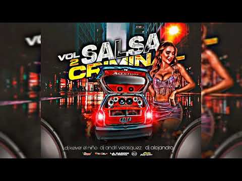 SALSA BAUL VOL.2 EL CELTA MIX ABENÇOADO Dj Andrivelasquez, DjAlejandro, DjKeyver