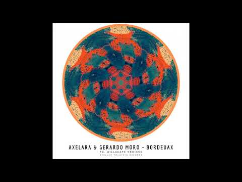 AxeLara & Gerardo Moro - Bordeaux (TD Remix)