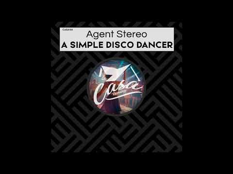 Agent Stereo - A Simple Disco Dancer