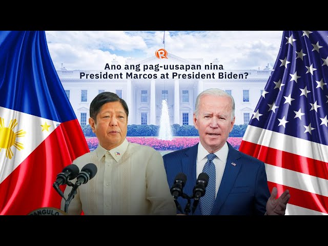 WATCH: Ano ang pag-uusapan nina Marcos at Biden sa White House?