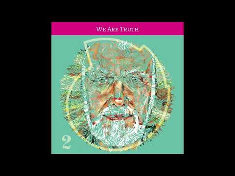 EAST FOREST X RAM DASS - 'We Are Truth' - OFFICIAL STREAM