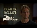 The Fast And The Furious 2001 Trailer Roast Paul Walker Vin Diesel