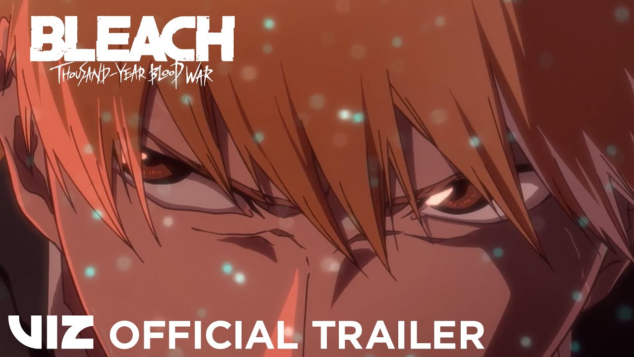 Official Trailer #1 | BLEACH: Thousand-Year Blood War | VIZ - YouTube