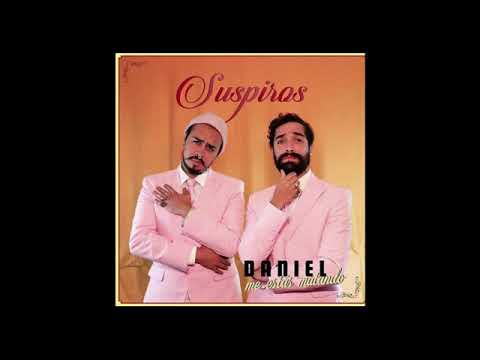 Diez pasos hacia ti, Daniel me estas matando (versión Spotify)