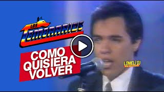 1992 - COMO QUISIERA VOLVER - Los Temerarios - con Veronica Castro -
