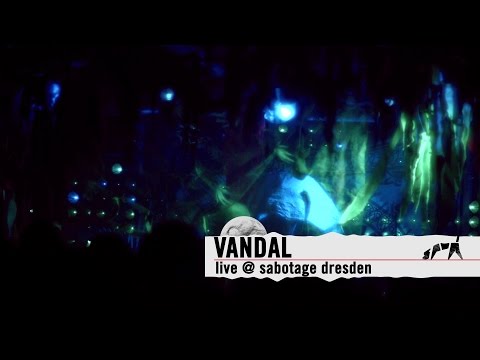 "Vandal" LIVE @ Sabotage Dresden 2015