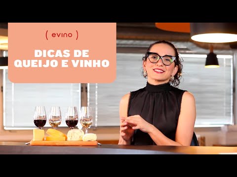 QUEIJOS E VINHOS: COMO HARMONIZAR