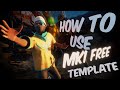 How To Use MK1 Free Template