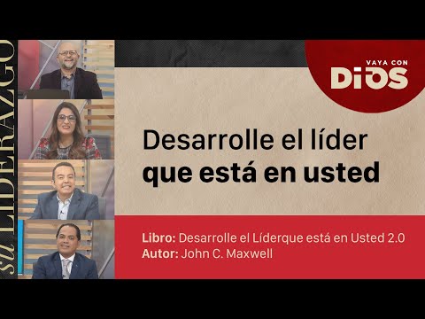 VayaConDios Ep.436 - Desarrolle el líder que está en usted