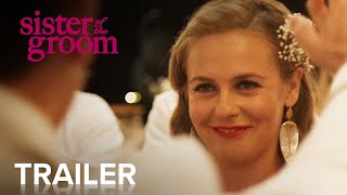 SISTER OF THE GROOM | Official Trailer [HD] | Paramount Movies