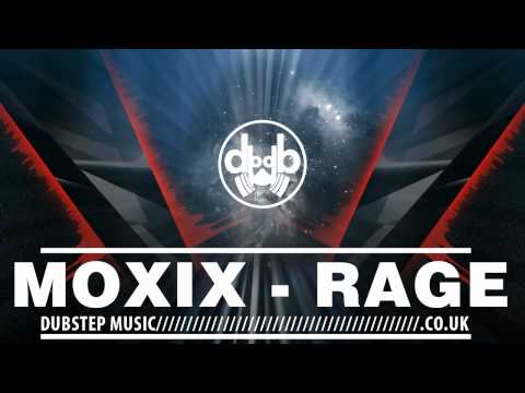 Moxix - Rage Dubstep