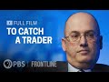 Before The Mets, Steve Cohen Was The Hedge-Fund King (full documentary) | FRONTLINE