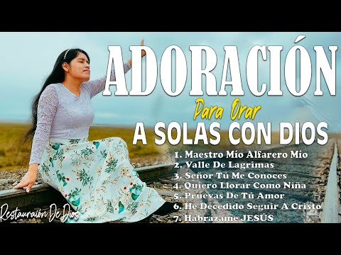 1 HORA DE ADORACION PARA QUEBRANTARSE ANTE DIOS