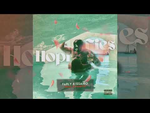 Farly x Issairo - Hopi fies 🥵 ( prod by Marver ) 