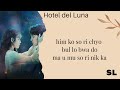 𝐑𝐎𝐌 𝐒𝐔𝐁 Heize Can You See My Heart Hotel Del Luna Full Ost Easy Lyrics